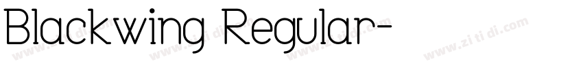 Blackwing Regular字体转换